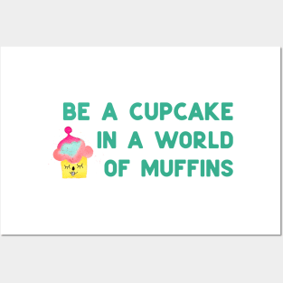 Be a cupcake - green Posters and Art